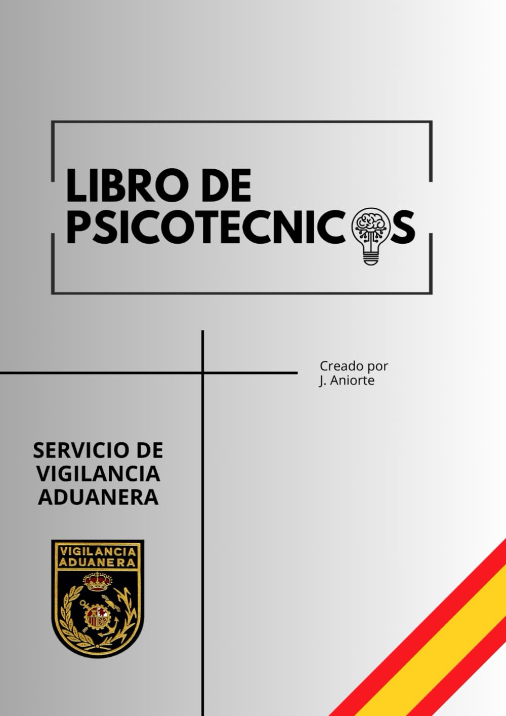 Libro de psicotécnicos: Modelo Germinativo (Exámenes Servicio Vigilancia Aduanera)