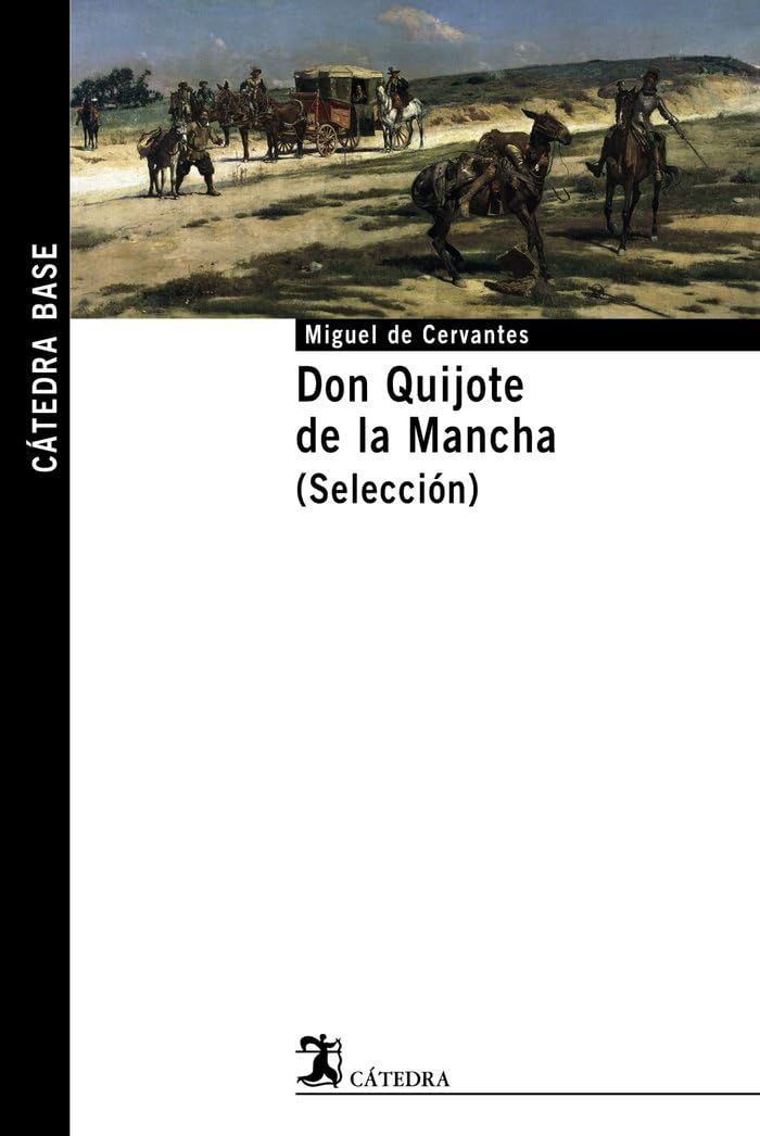 Libro: Don Quijote de la Mancha. (Selección): 11 (Cátedra base)