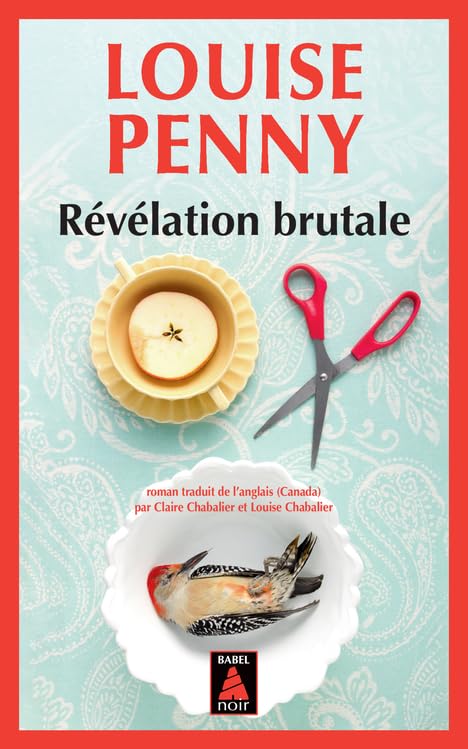 Libro: Révélation brutale: Une enquête de l'inspecteur-chef Armand Gamache