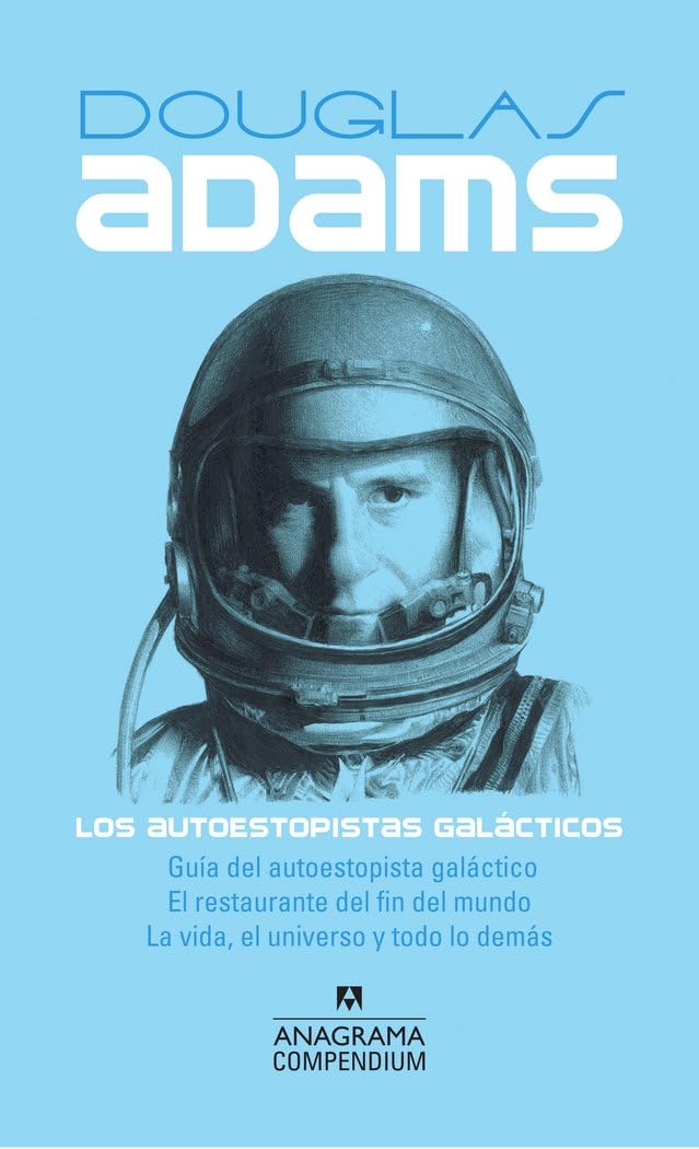 Libro: Los autoestopistas galácticos: Guía del autoestopista galáctico, El restaurante del fin del mundo, La vida, el universo y todo lo demás: 9 (Compendium)