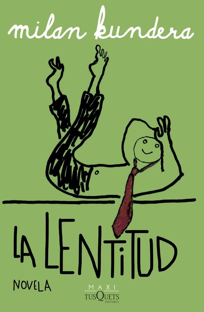 Libro: La lentitud (Biblioteca Milan Kundera)