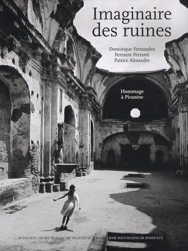 Libro: L'Imaginaire des ruines: Réflexion sur Piranèse