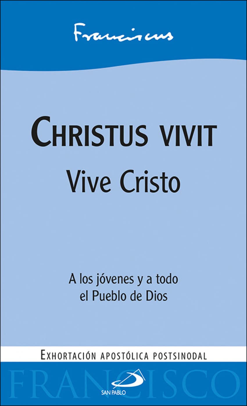 Libro: Christus vivit: Vive Cristo