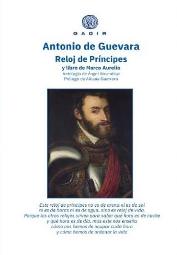 Libro: Reloj de Príncipes y libro de Marco Aurelio (Gadir Ensayo y Biografía)