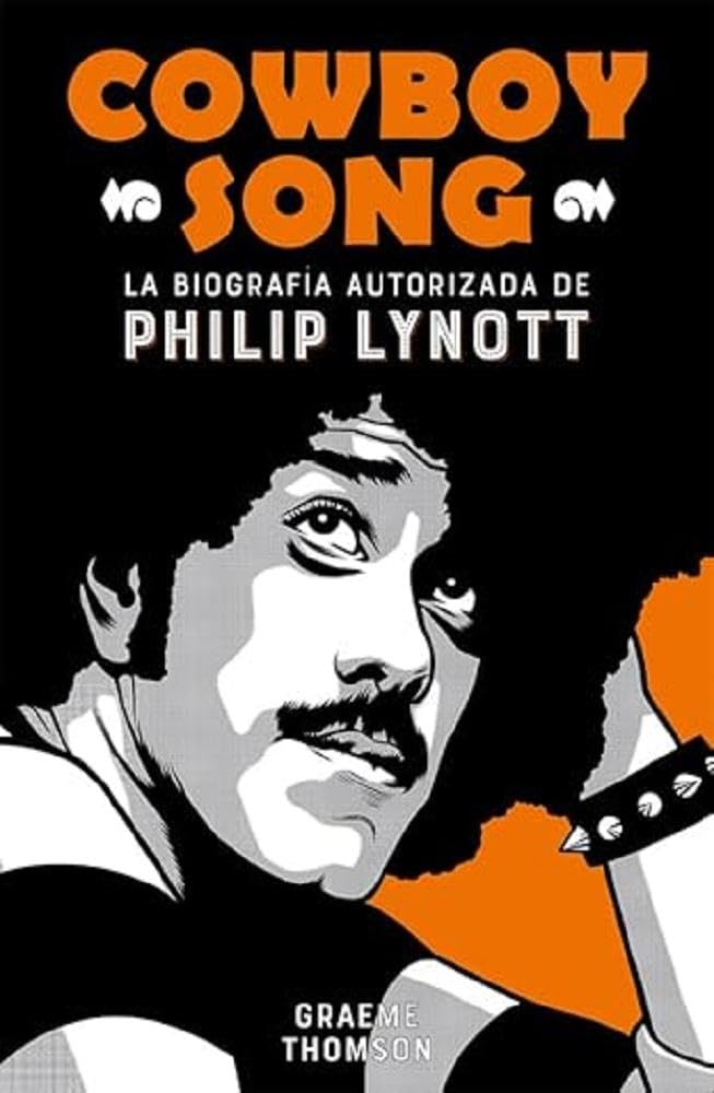 Libro: Cowboy Song: La biografía autorizada de Philip Lynott