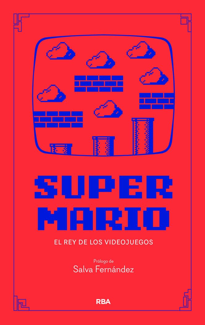 Libro: SUPER MARIO: El rey de los videojuegos (Divulgación)