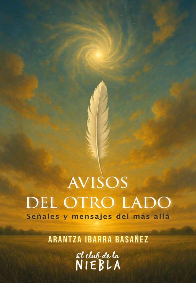Libro: Avisos del otro lado: Señales y mensajes del más allá