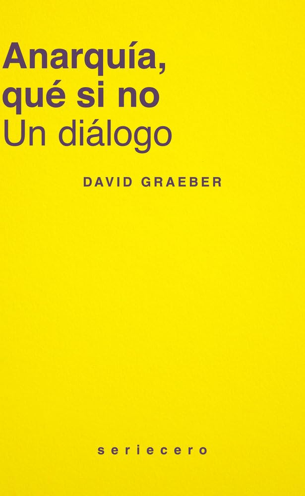 Libro: Anarquía, qué si no