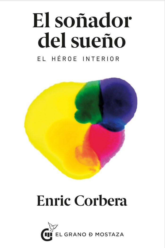 Libro: El soñador del sueño: El héroe interior (Spanish Edition)