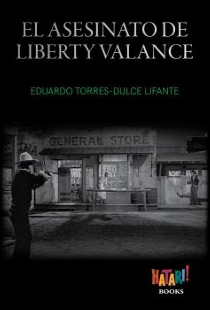 Libro: El asesinato de Liberty Valance