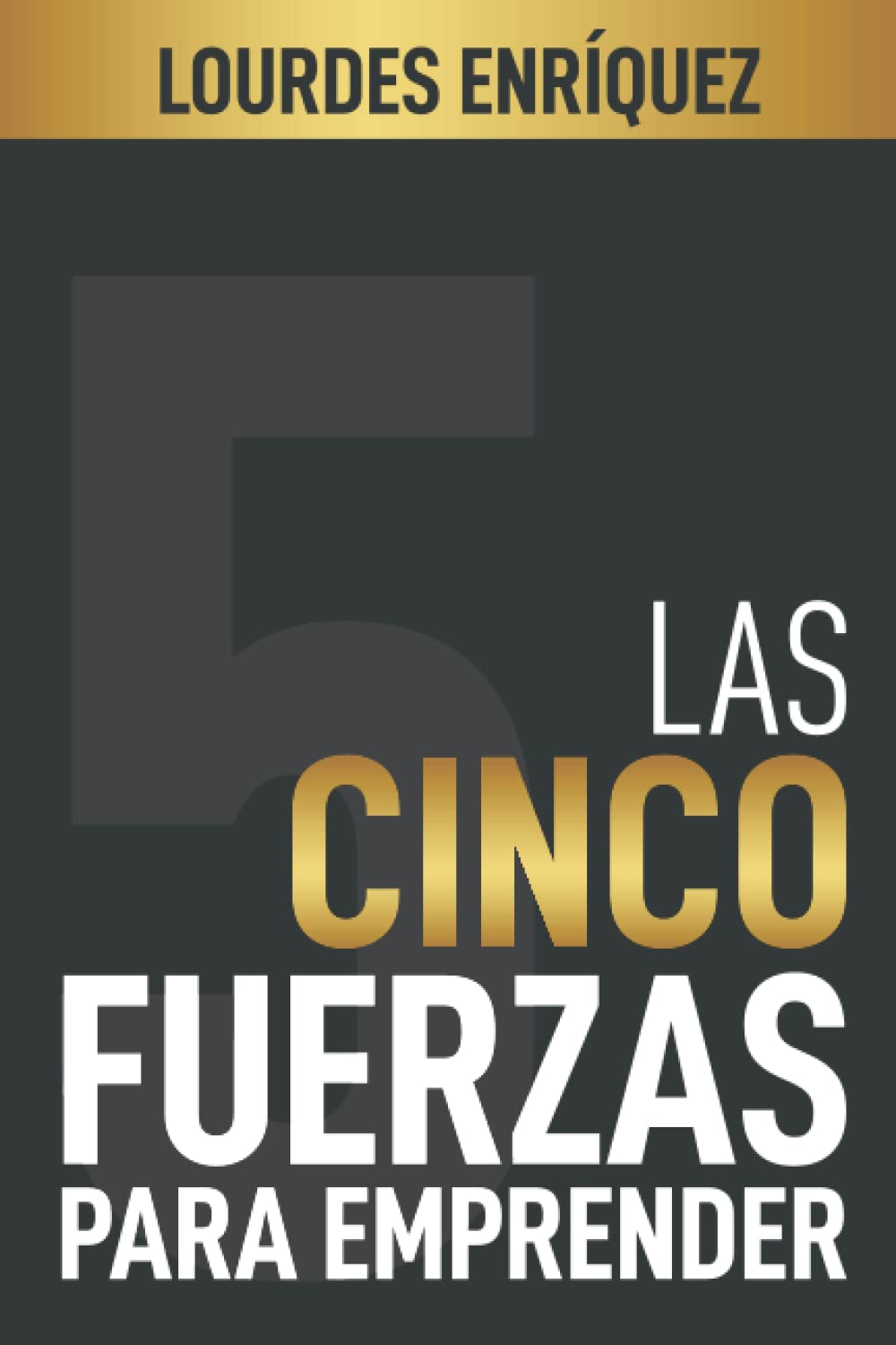 Libro: Las cinco fuerzas para emprender