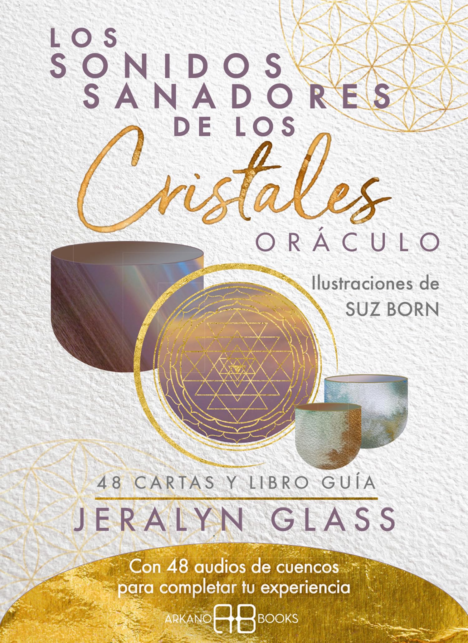 Libro: Los sonidos sanadores de los cristales. Oráculo: 48 cartas y libro guía