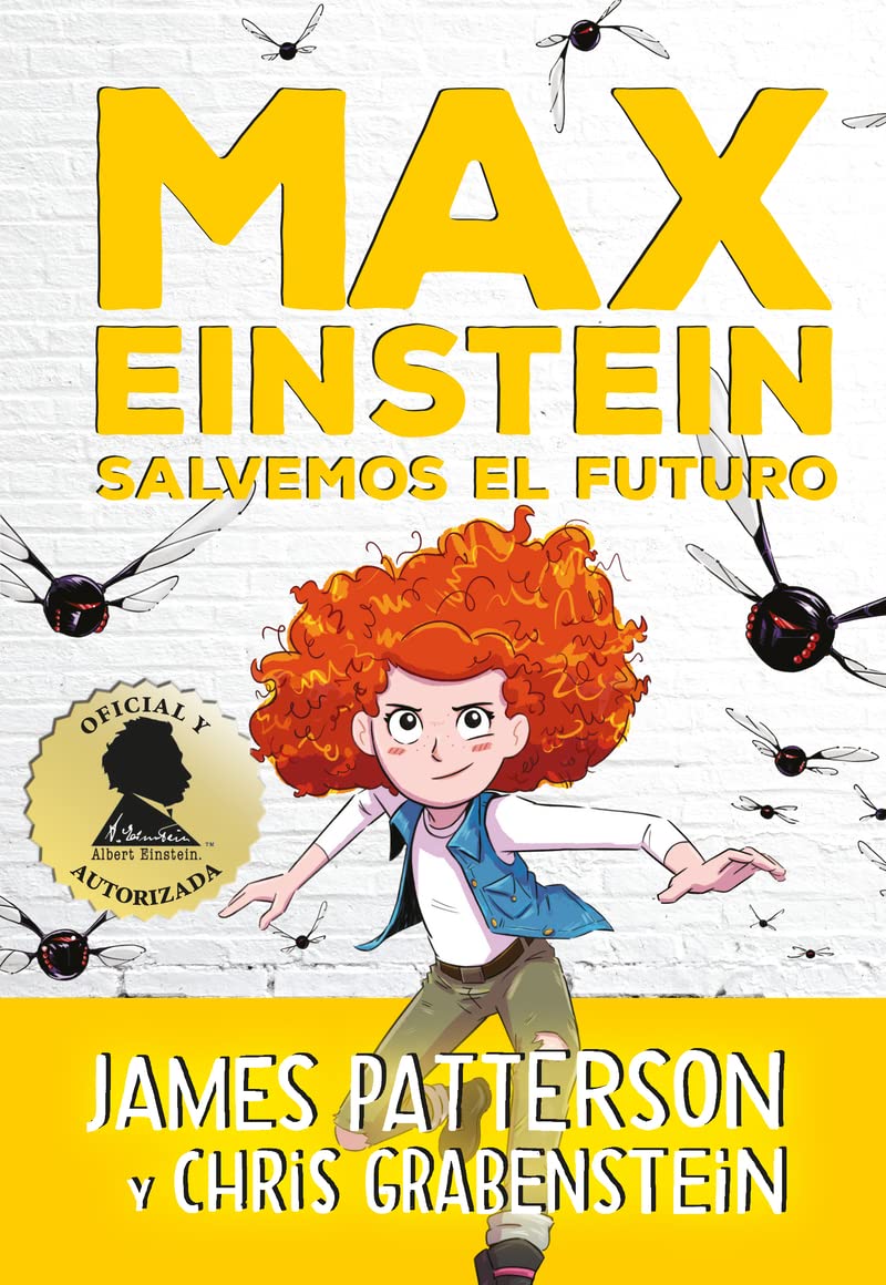 Libro: Max Einstein 3. Salvemos el futuro (Spanish Edition)