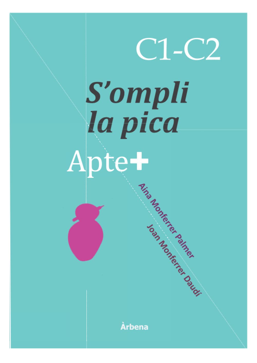 Libro: Apte+ S'ompli la pica: Normativa, gèneres de text i models de proves
