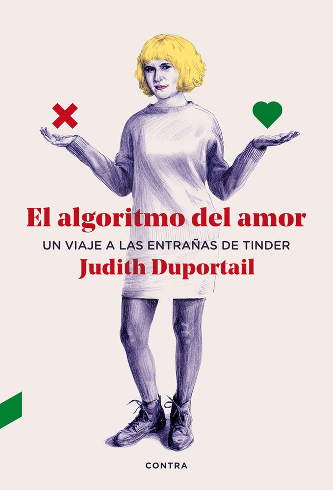 Libro: El algoritmo del amor: Un viaje a las entrañas de Tinder (Spanish Edition)