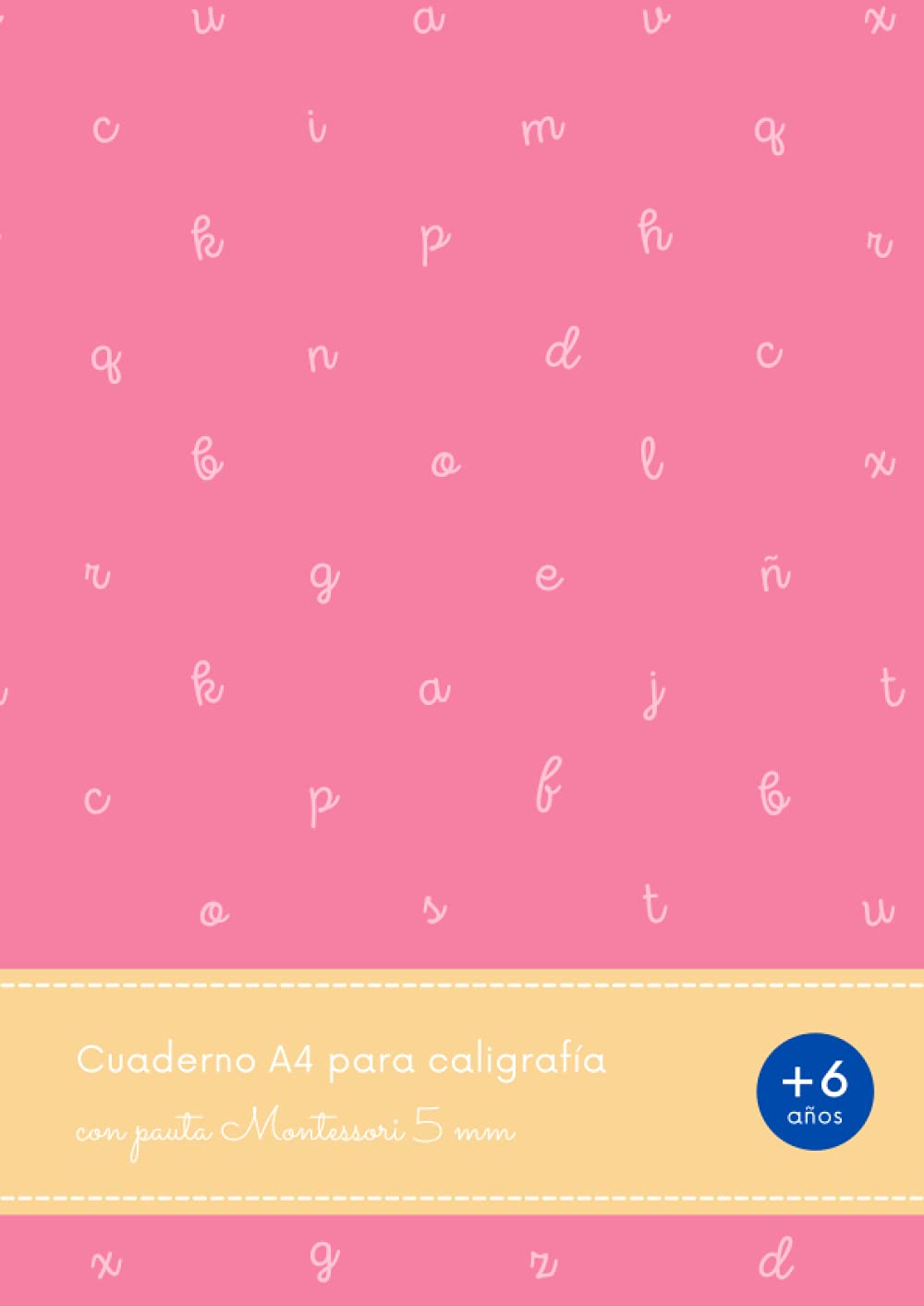 Libro: Cuaderno A4 para caligrafía con pauta Montessori 5 mm: Libreta pauta Montessori 5 mm | Caligrafía para niños +6 años | 80 páginas pautadas en blanco para escritura (Spanish Edition)