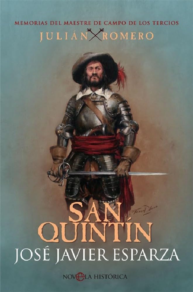 Libro: San Quintín: Memorias del maestre de campo de los tercios Julián Romero
