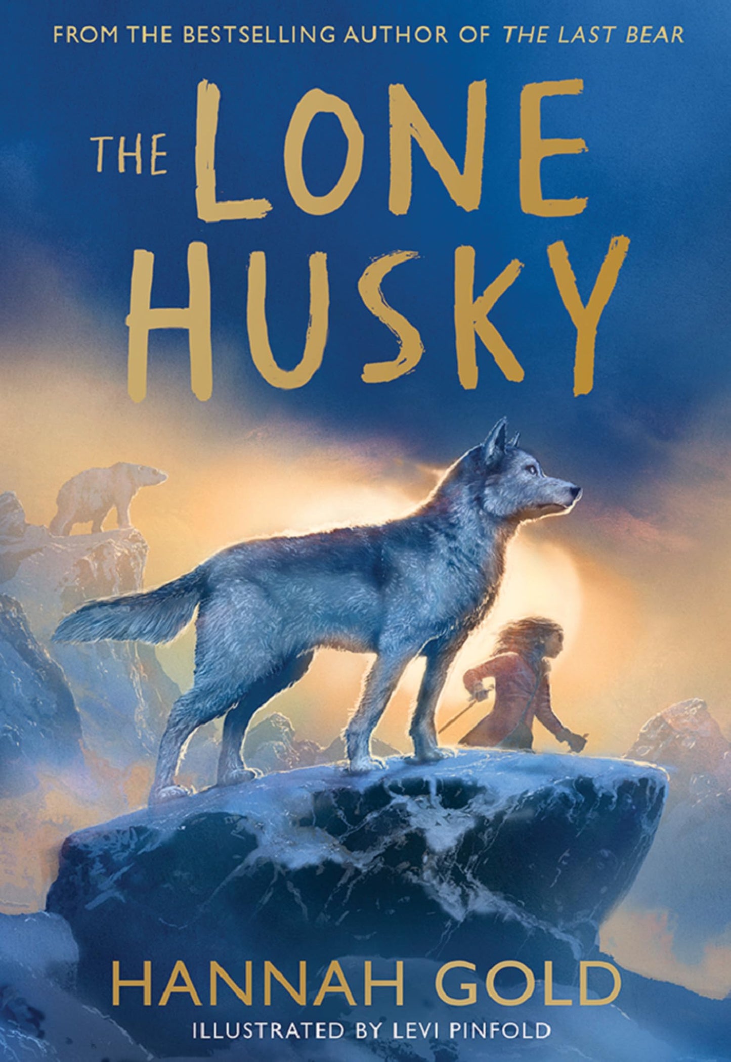 Libro: The Lone Husky: A breathtaking Arctic adventure from the Sunday Times best-selling author of THE LAST BEAR