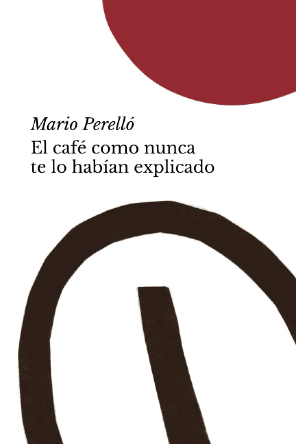 Libro: El café como nunca te lo habían explicado