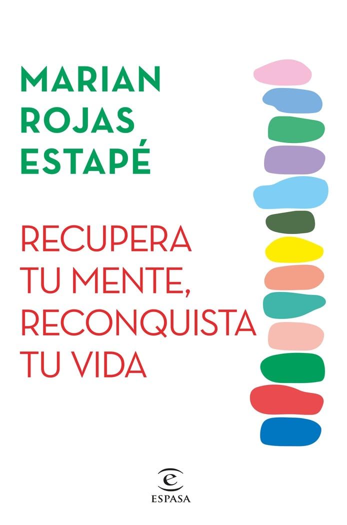 Recupera tu mente, reconquista tu vida: XXXX (Espasa Crecimiento personal)
