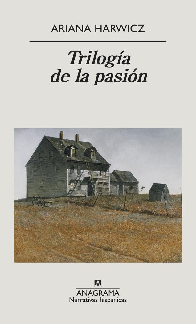 Libro: Trilogía de la pasión: 692 (Narrativas hispánicas)