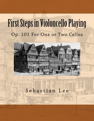 Libro: First Steps in Violoncello Playing: Op. 101 For One or Two Cellos