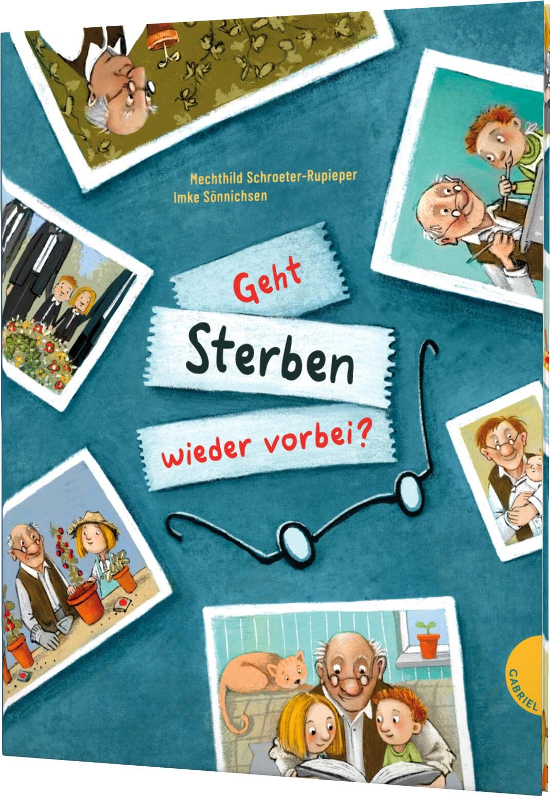 Libro: Geht Sterben wieder vorbei?: Antworten auf Kinderfragen zu Tod und Trauer
