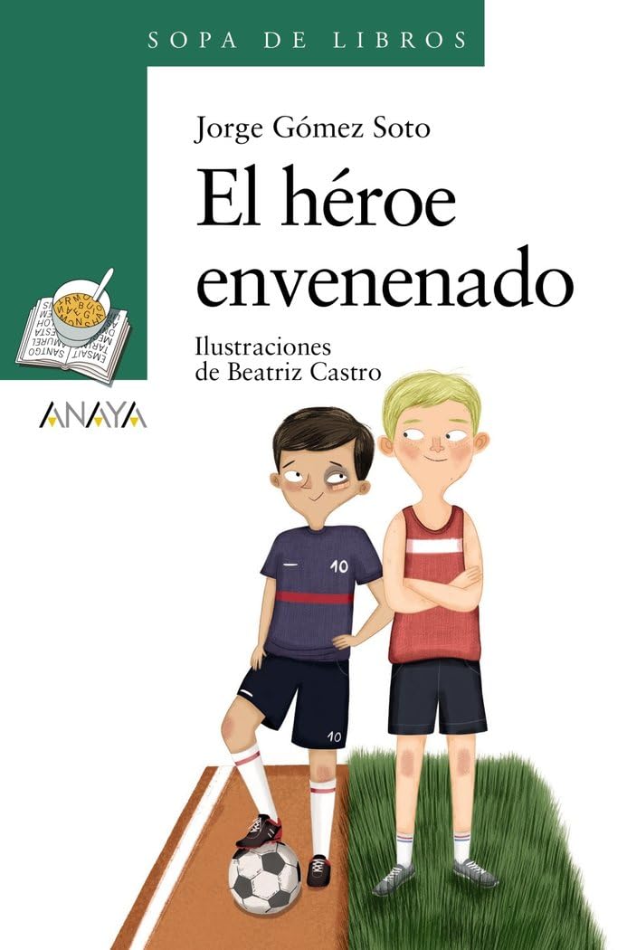Libro: El héroe envenenado (LITERATURA INFANTIL - Sopa de Libros)