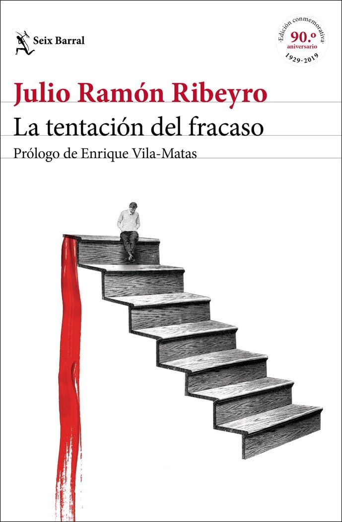 Libro: La tentación del fracaso (ed. conmemorativa): Prólogo de Enrique Vila-Matas