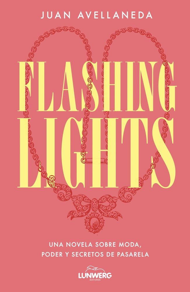 Libro: Flashing lights: Una novela sobre moda, poder y secretos de pasarela (Narrativa)