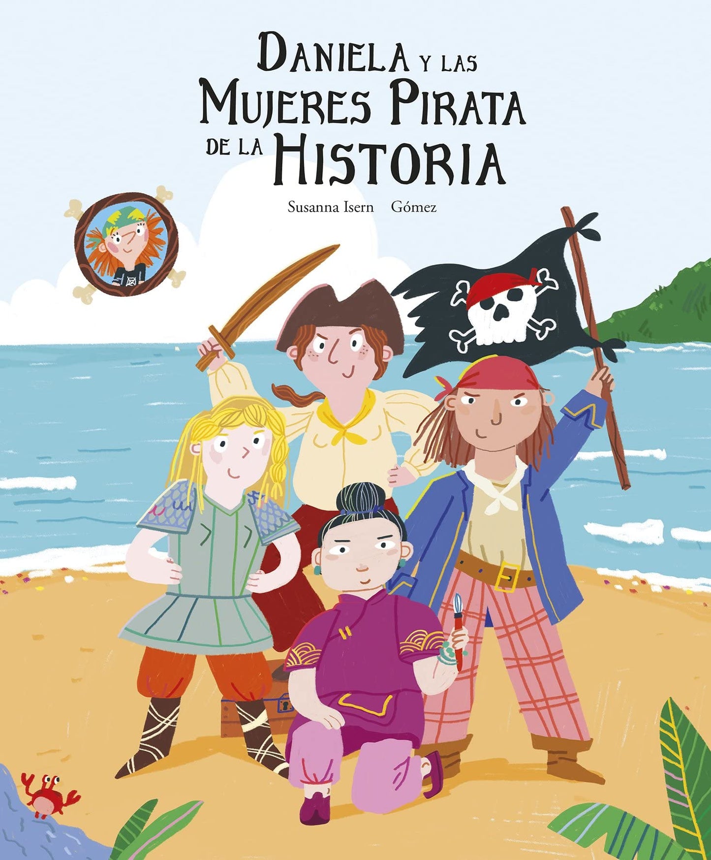 Libro: Daniela y las mujeres pirata de la historia (Egalitè) (Spanish Edition)