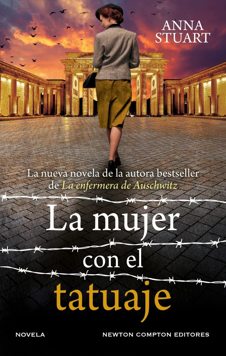 Libro: La mujer con el tatuaje. Un bestseller internacional. La conmovedora historia de un tatuaje que une a una madre y una hija tras el horror de Auschwitz.