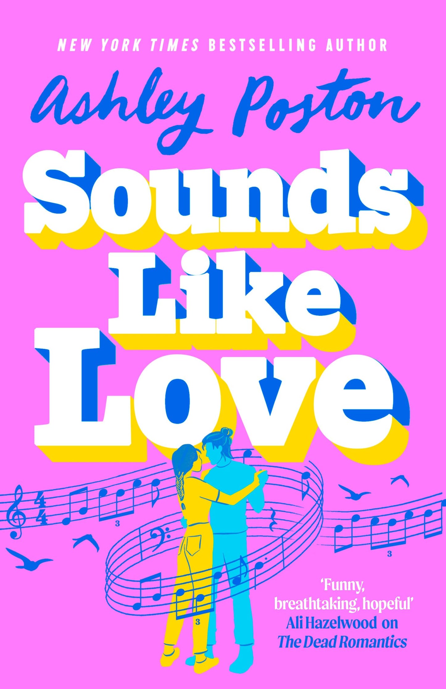 Libro: Sounds Like Love: The new hilarious, heart-warming and magical rom-com from the bestselling author of THE SEVEN YEAR SLIP! Perfect escapist reading for 2026