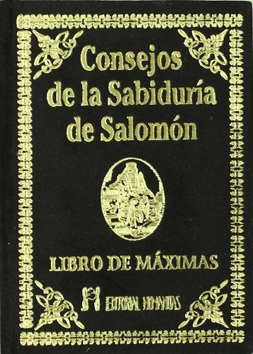 Libro: Consejos de la sabiduria de salomon: Libro de Máximas