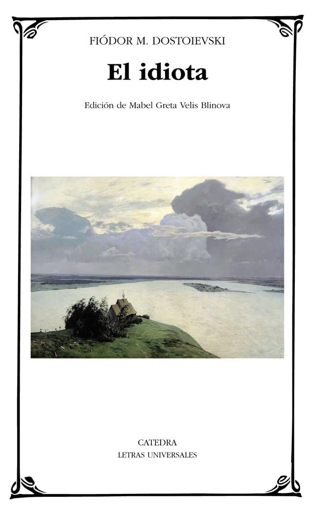 Libro: El idiota (Letras Universales)