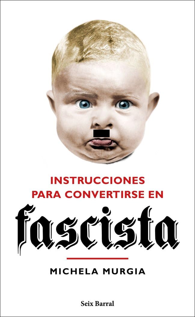 Libro: Instrucciones para convertirse en fascista (Los Tres Mundos)