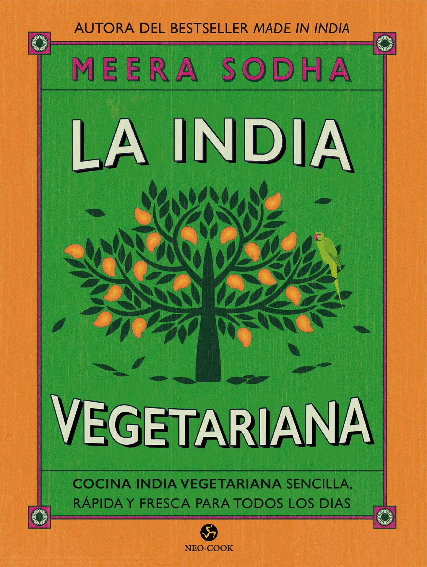 Libro: La india vegetariana: Cocina india vegetariana sencilla, rapida y fresca para todos los dias. (NeoPerson Cook)