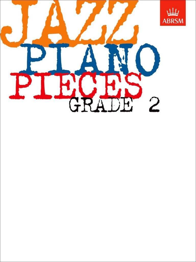 Libro: ABRSM JAZZ PIANO: PIECES GRADE 2 PIANO