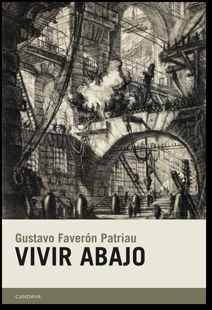 Libro: Vivir abajo (Candaya Narrativa)