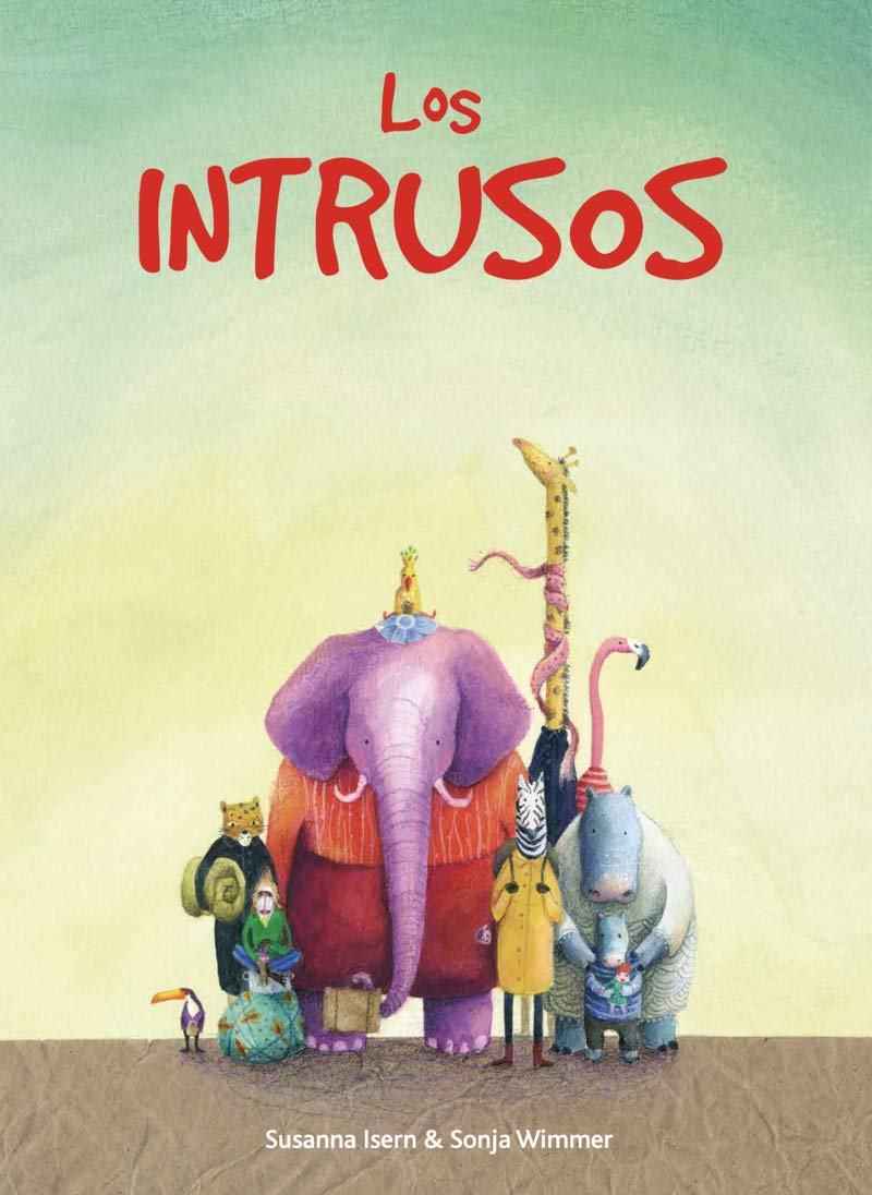 Libro: Los Intrusos (IMAGINA UN BOSQUE)