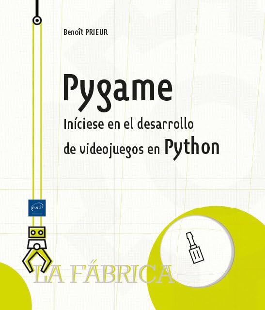 Libro: Pygame: Iníciese en el desarrollo de videojuegos