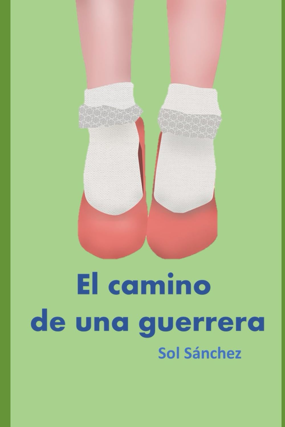 Libro: El camino de una guerrera.