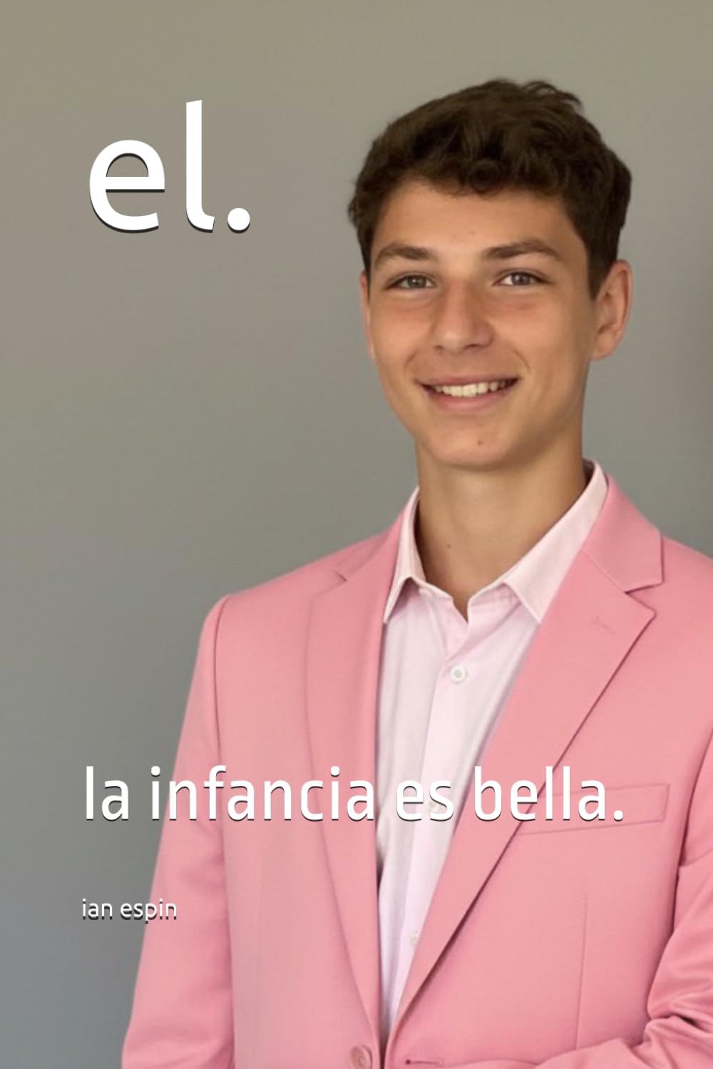 Libro: el.: la infancia es bella. (Spanish Edition)
