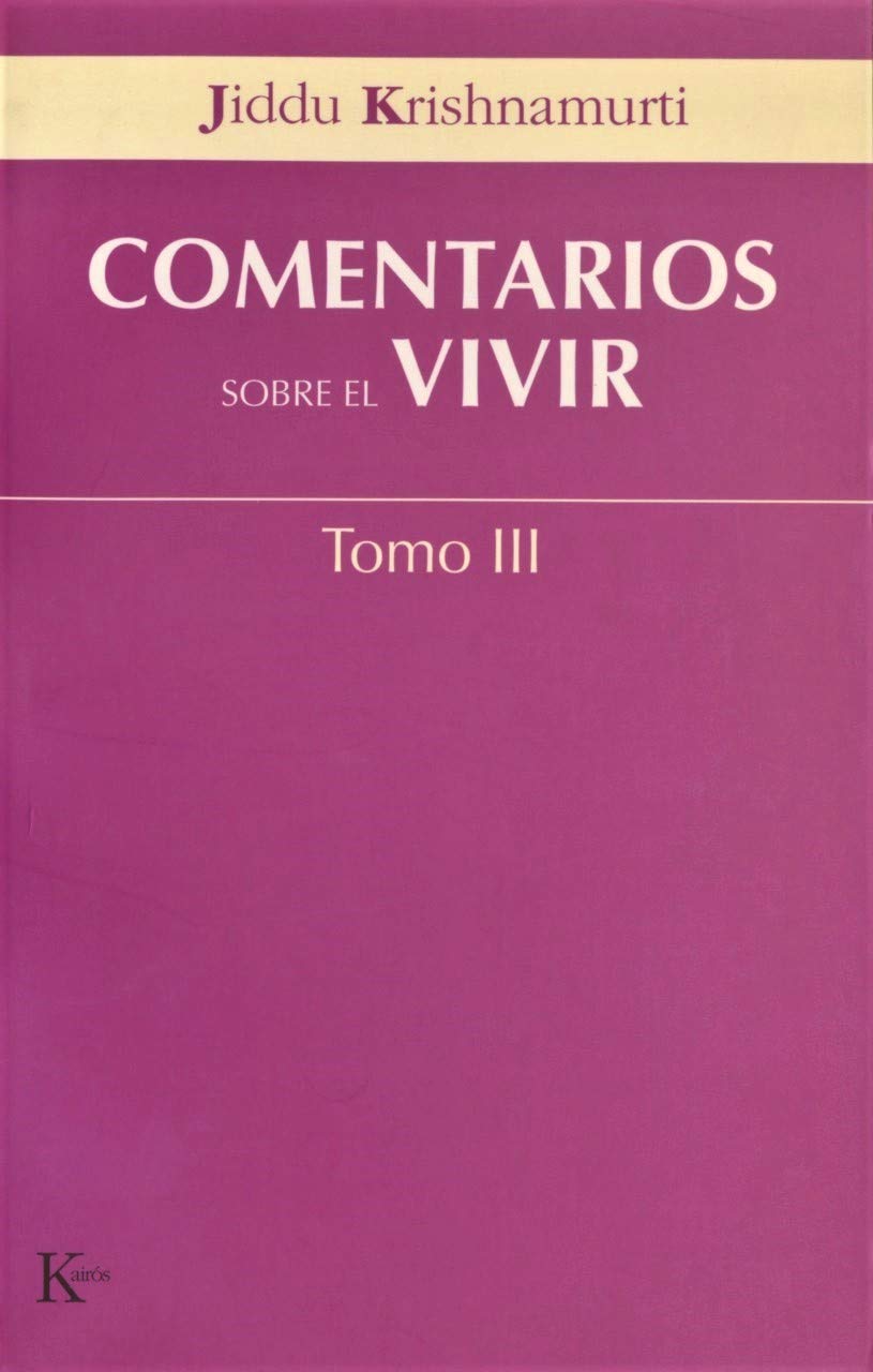 Libro: Comentarios sobre el vivir - Tomo III