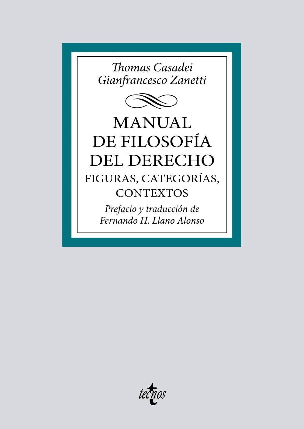 Libro: Manual de Filosofía del Derecho. Figuras, categorías, contextos