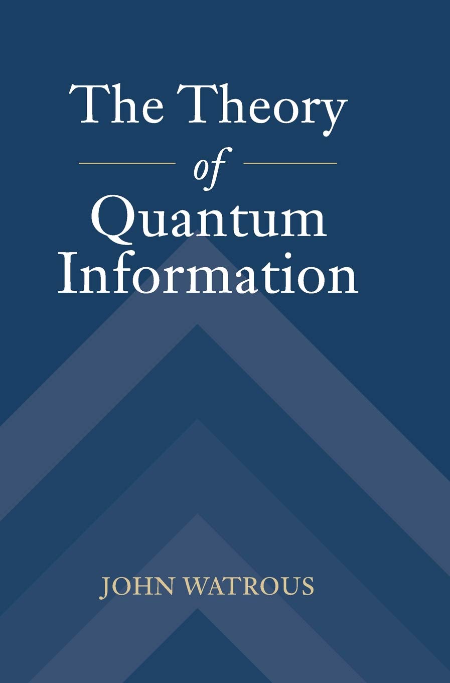 Libro: The Theory of Quantum Information