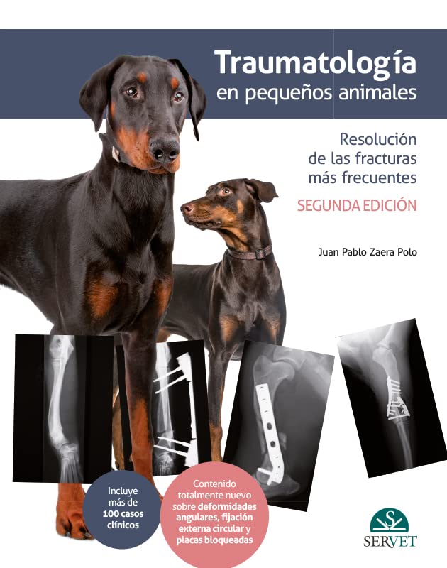Libro: Traumatología en pequeños animales. Resolución de las fracturas más frecuentes (2.ª edición)