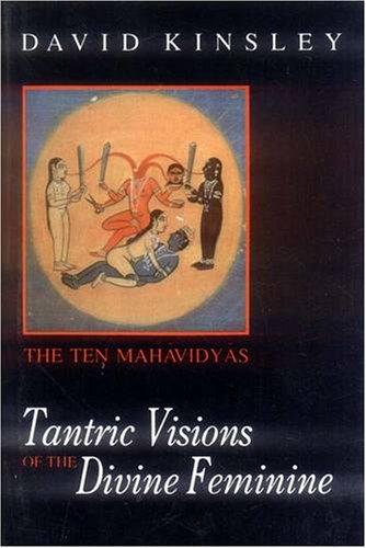 Libro: Tantric Visions of the Divine Feminine: The Ten Mahavidyas