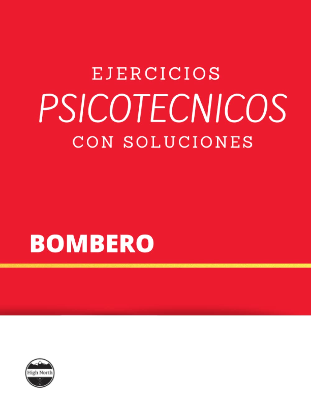Libro: Test psicotécnicos Bombero: Ejercicios psicotécnicos con soluciones