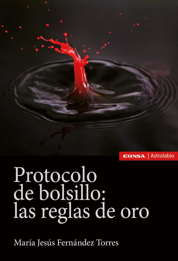 Libro: Protocolo de bolsillo: Las Reglas De Oro (Astrolabio Ciencias Sociales)